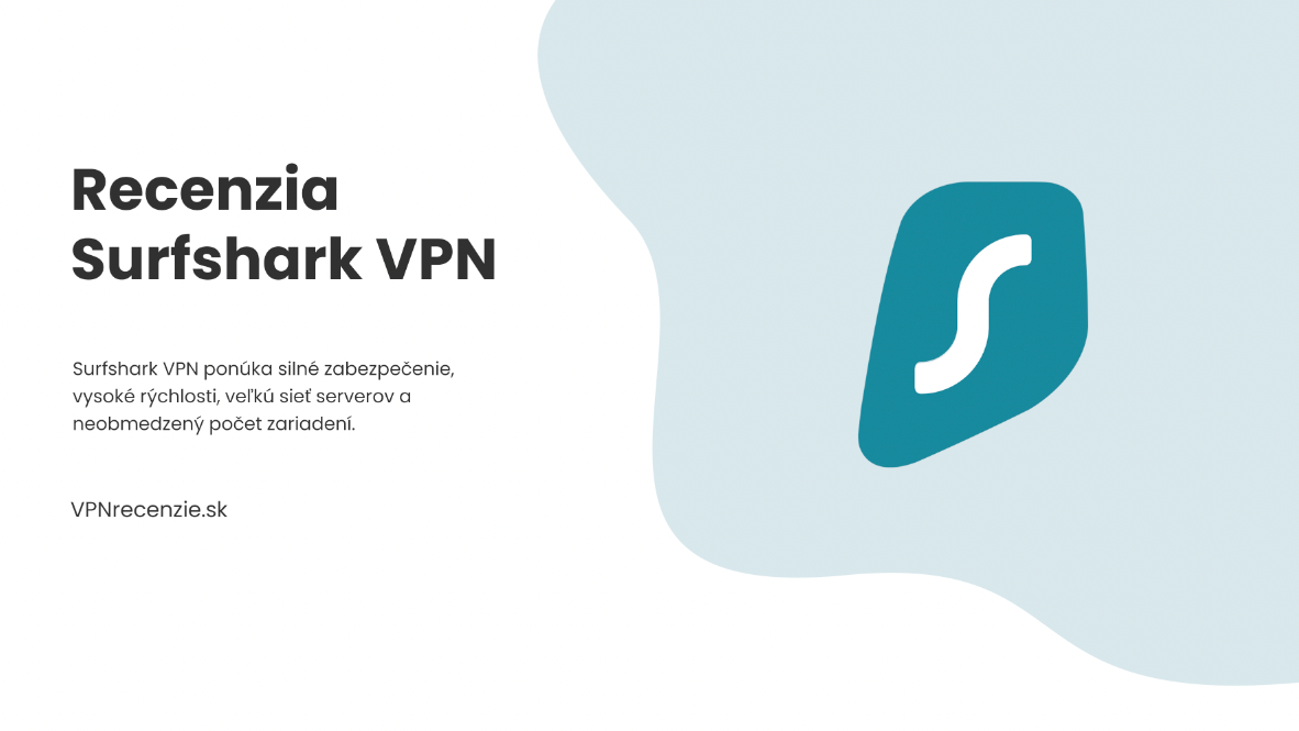 Recenzia Surfshark VPN pre slovensko