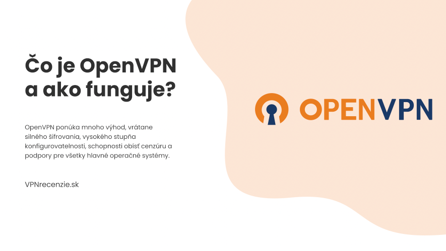 Čo je to OpenVPN a ako funguje?